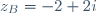 z_B = -2 + 2i